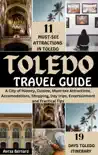 TOLEDO TRAVEL GUIDE 2024-2025 synopsis, comments