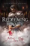 Redeeming Royalty synopsis, comments