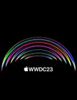 What are we waiting for at WWDC23 synopsis, comments