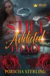 Still Addicted to You synopsis, comments