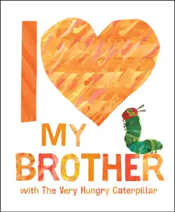 i love my brother with the very hungry caterpillar book cover image