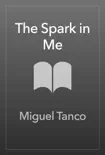 The Spark in Me synopsis, comments