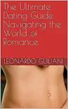 The Ultimate Dating Guide Navigating the World of Romance synopsis, comments