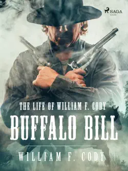 the life of william f. cody - buffalo bill book cover image