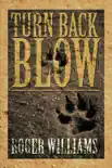 Turn Back Blow synopsis, comments