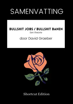 samenvatting - bullshit jobs / bullshit banen : een theorie door david graeber imagen de la portada del libro