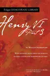 Henry VI Part 3 synopsis, comments