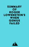 Summary of Roger Lowenstein's When Genius Failed sinopsis y comentarios