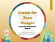 Create for Zero Hunger synopsis, comments