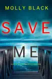 Save Me (A Katie Winter FBI Suspense Thriller—Book 1) book summary, reviews and download