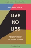 Live No Lies Study Guide plus Streaming Video