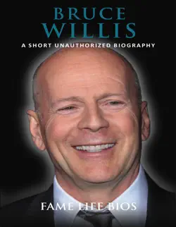 bruce willis a short unauthorized biography book cover image