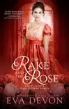 The Rake and the Rose reviews