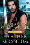 The Highlander's Secret Avenger sinopsis y comentarios