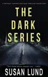 The Dark Series sinopsis y comentarios
