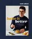 Bake It Better synopsis, comments
