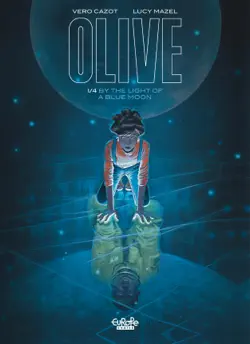 olive - volume 1 - by the light of a blue moon book cover image
