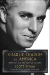 Charlie Chaplin vs. America sinopsis y comentarios