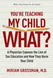 You're Teaching My Child What? sinopsis y comentarios