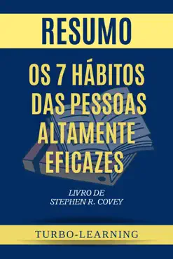 os 7 hábitos das pessoas altamente eficazes por stephen r. covey resumo imagen de la portada del libro