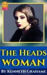 The Headswoman By Kenneth Grahame synopsis, comments