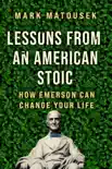 Lessons from an American Stoic synopsis, comments
