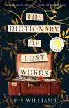The Dictionary of Lost Words book summary, reviews and download