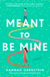Meant to Be Mine synopsis, comments