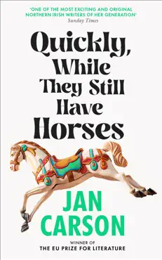 quickly, while they still have horses imagen de la portada del libro