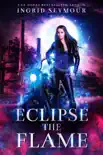 Eclipse The Flame synopsis, comments