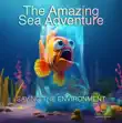 The Amazing Sea Adventure synopsis, comments