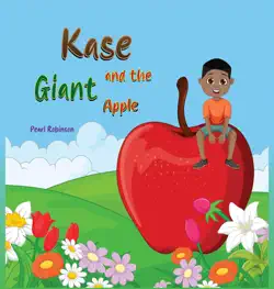 kase and the giant apple book cover image