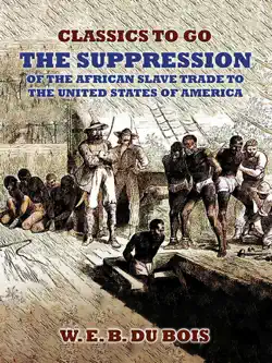 the suppression of the african slave trade to the united states of america imagen de la portada del libro