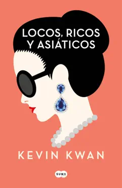 locos, ricos y asiáticos book cover image