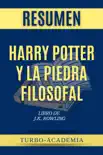 Harry Potter Y La Piedra Filosofal por J. K. Rowling Resumen synopsis, comments
