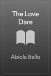 The Love Dare synopsis, comments