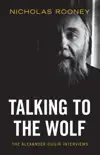 Talking to the Wolf synopsis, comments