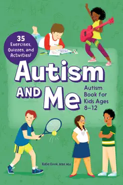 autism and me - autism book for kids ages 8-12 book cover image