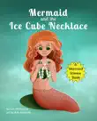 Mermaid and the Ice Cube Necklace sinopsis y comentarios