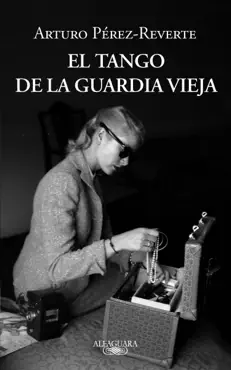 el tango de la guardia vieja book cover image
