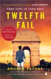 Twelfth Fail synopsis, comments