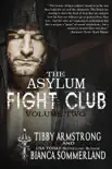 The Asylum Fight Club Books 4-6 synopsis, comments