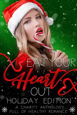 eat your heart out - holiday edition book cover image
