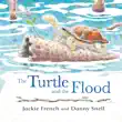 The Turtle and the Flood synopsis, comments