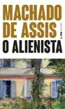 O Alienista synopsis, comments