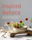 Inspired Ikebana synopsis, comments