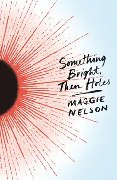 something bright, then holes imagen de la portada del libro
