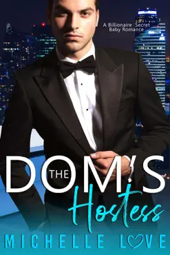 the dom’s hostess: a billionaire secret baby romance book cover image