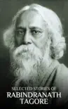 Selected Stories of Rabindranath Tagore synopsis, comments