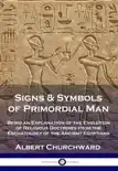Signs & Symbols of Primordial Man e-book
